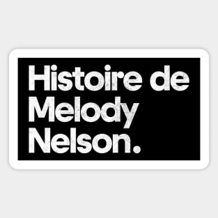 Histoire de Melody Nelson Magnet